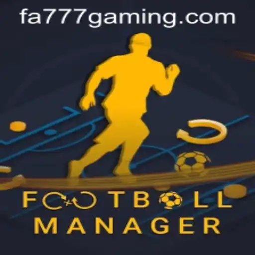 FootballManager: A Comprehensive Guide to Mastering FA777