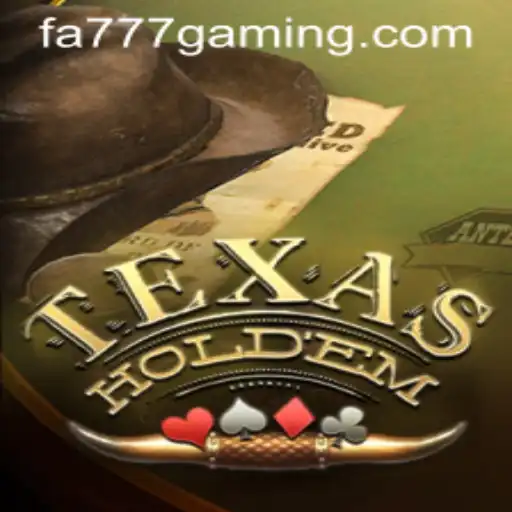 The Thrill of Texas Hold'em: A Deep Dive into the World of FA777
